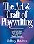 The Art and Craft of Playwriting