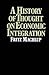 A History of Thought on Economic Integration