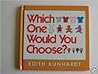 Which One Would You Choose?