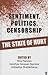 Sentiment, Politics, Censor...