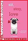 Sit, Stay, Love