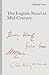 The English Novel at Mid-Century by Michael Gorra