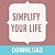 Simplify Your Life: Living a Simple, Joy-Filled Peaceful Life