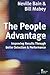 The People Advantage: Improving Results Through Better Selection and Performance