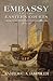 Embassy to the Eastern Courts: America's Secret First Pivot Toward Asia, 1832-37