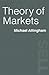 Theory of Markets by Michael Allingham