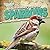 A Bird Watcher's Guide to Sparrows (Backyard Bird Watchers)