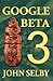 Google Beta 3