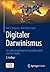 Digitaler Darwinismus by Ralf Kreutzer