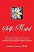 Self-Maid: Clean up Inner Clutter, Overcome an Average Life and Discover Unlimited Abundance (by a Maid Who Made It Happen)