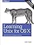 Learning Unix for OS X: Going Deep with the Terminal and Shell