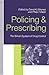 Policing and Prescribing: The British System of Drug Control