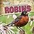 A Bird Watcher's Guide to Robins (Backyard Bird Watchers)