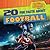 20 Fun Facts About Football (Fun Fact File: Sports!)