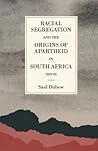 Racial Segregation and the Origins of Apartheid in South Africa, 1919–36 (St Antony's Series) Racial Segregation and the Origins of Apartheid in South Africa, 1919–36 (St Antony's Series)