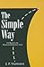 The Simple Way: 15 Rules of Transforming Life