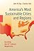 America's Most Sustainable Cities and Regions: Surviving the 21st Century Megatrends