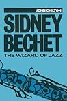 Sidney Bechet: Th...
