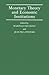 Monetary Theory and Economic Institutions: Proceedings of a Conference held by the International Economic Association at Fiesole, Florence, Italy