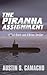 The Piranha Assignment (Stark and O'Brien Action and Adventure S)