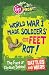 The Fact or Fiction Behind Battles and Wars: World War I Made Soldiers' Feet Rot! (Fact or Phony?)