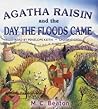 Agatha Raisin and the Day the Floods Came by M.C. Beaton