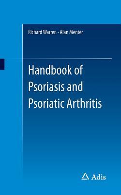 Handbook of Psoriasis and Psoriatic Arthritis (Paperback)