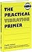 The Practical Vibration Primer