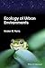 Ecology of Urban Environments