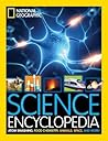 National Geographic Kids Science Encyclopedia by National Geographic Kids