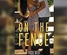 On the Fence by Kasie West