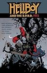 Hellboy and the B.P.R.D. by Mike Mignola