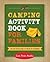 Camping Activity Book for Families by Linda  Hamilton