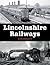 Lincolnshire Railways by Alan Stennett