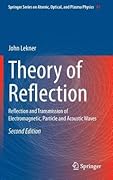 Theory of Reflection: Reflection and Transmission of Electromagnetic, Particle and Acoustic Waves