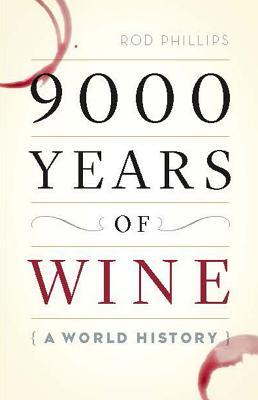 9000 Years of Wine: A World History (Paperback)