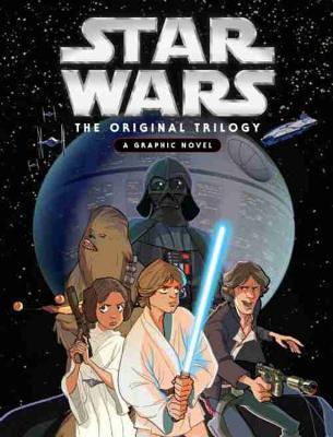 Star Wars: The Original Trilogy: A Graphic Novel (Hardcover)