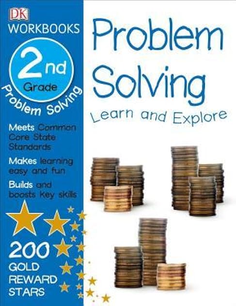 DK Workbooks: Problem Solving, Second Grade: Learn and Explore
