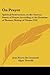 On Prayer: Spiritual Instructions on the Various States of Prayer According to the Doctrine of Bossuet Bishop of Meaux 1931