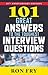 101 Great Answers to the Toughest Interview Questions