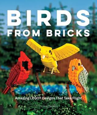Birds from Bricks: Amazing LEGO Designs That Take Flight (Paperback)