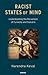 Racist States of Mind: Understanding the Perversion of Curiosity and Concern