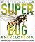 Super Bug Encyclopedia: The...