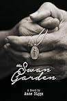 The Swan Garden by Anne Biggs