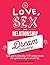 The Love, Sex, and Relation...