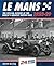 Le Mans 1923-29 by Quentin Spurring