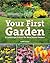 Your First Garden: A Landsc...