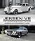 Jensen V8: The Complete Story of the American-Powered Cars (Crowood Autoclassics)