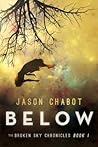 Below by Jason Chabot