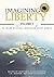 Imagining Liberty: Volume 1